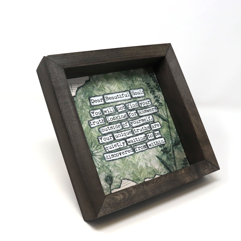 Dear Beautiful Soul Mounted Prints 8”x8” - Fearless hART