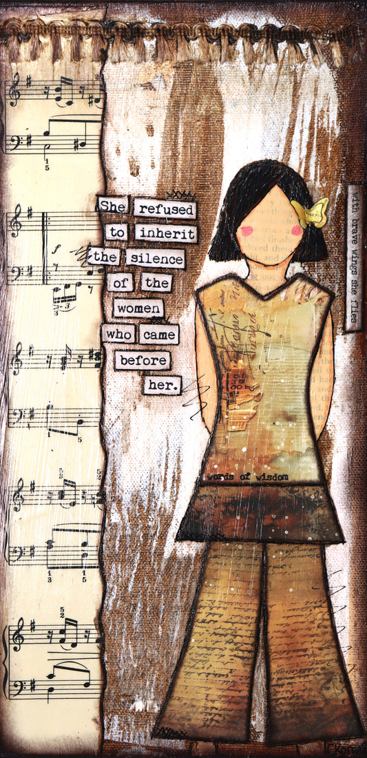 "She Art" Original Canvas - She refused to inherit the silence of the women who came before her. - Fearless hART