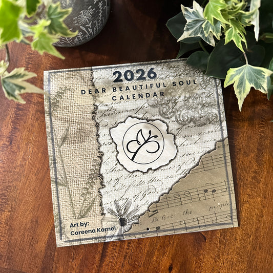 “Dear Beautiful Soul” 2026 Calendar - Pre-Order