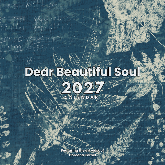 Dear Beautiful Soul 2027 Calendar - Fearless hART